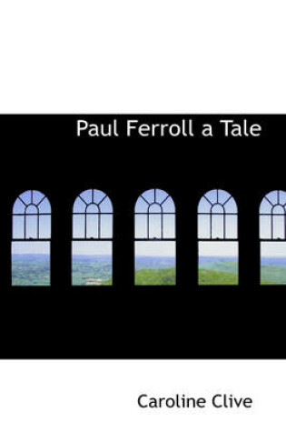 Cover of Paul Ferroll a Tale