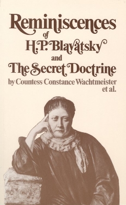 Book cover for Reminiscences of H. P. Blavatsky and the Secret Doctrine