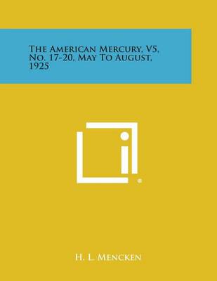 Book cover for The American Mercury, V5, No. 17-20, May to August, 1925