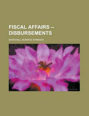 Book cover for Fiscal Affairs -- Disbursements