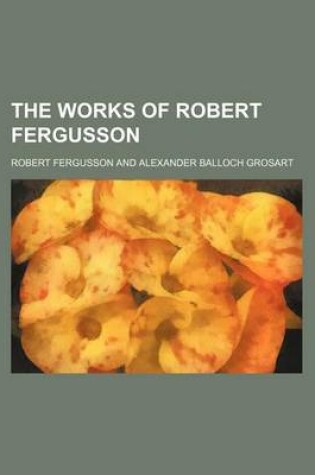 Cover of The Works of Robert Fergusson