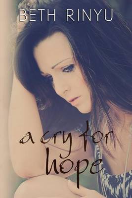 Book cover for A Cry For Hope
