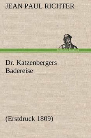 Cover of Dr. Katzenbergers Badereise