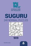Book cover for Creator of puzzles - Suguru 240 Normal Puzzles 9x9 (Volume 6)