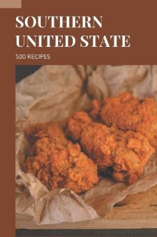 Cover of 500 Southern United State Recipes