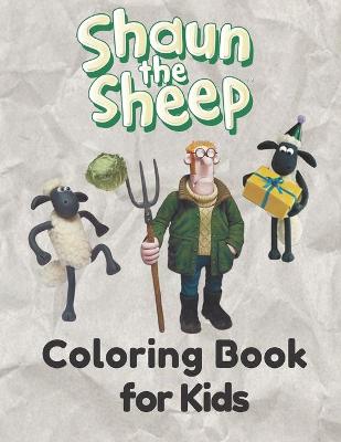 Book cover for Shaun the Sheep Coloring Book for Kids