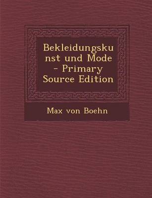 Book cover for Bekleidungskunst Und Mode - Primary Source Edition