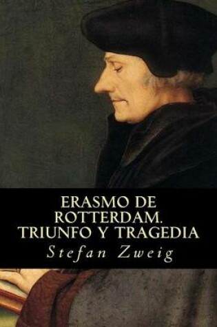Cover of Erasmo de Rotterdam. Triunfo y Tragedia
