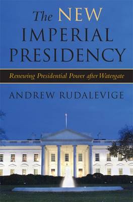 Book cover for The New Imperial Presidency