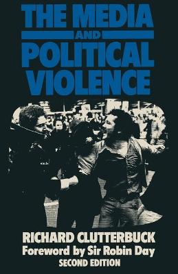 Book cover for The Media and Political Violence