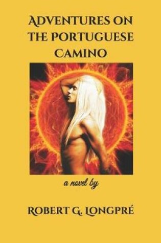 Cover of Adventures on the Portuguese Camino