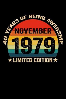 Book cover for November 1979 Limited Edition 40 Years of Being Awesome