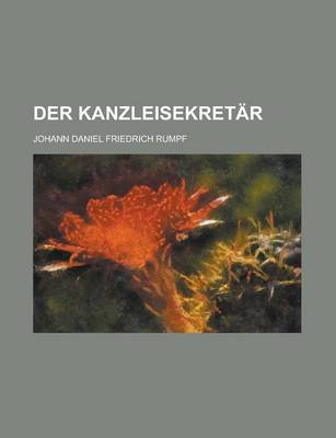 Book cover for Der Kanzleisekretar