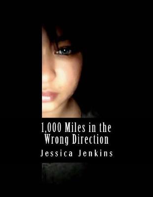 Book cover for 1,000 Miles in the Wrong Direction