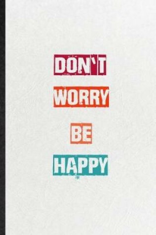 Cover of Don't Worry Be Happy