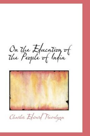 Cover of On the Education of the People of India