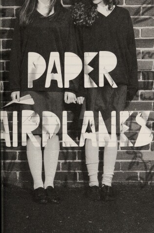 Cover of Paper Airplanes