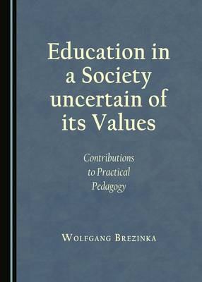 Cover of Education in a Society uncertain of its Values