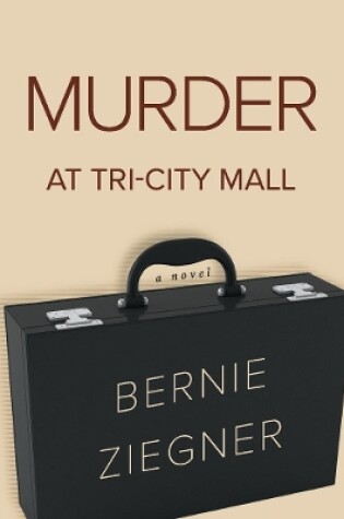 Cover of Murder at Tri-City Mall