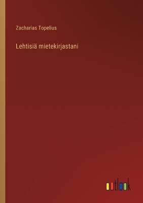 Book cover for Lehtisiä mietekirjastani