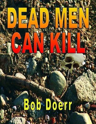 Book cover for Dead Men Can Kill