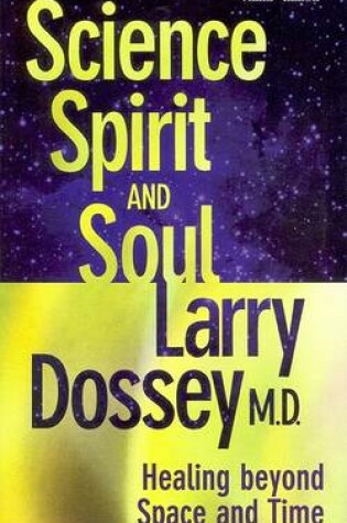 Cover of Science, Spirit, and Soul