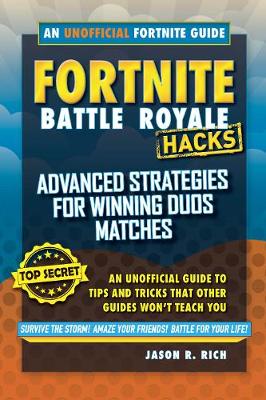 Cover of Fortnite Battle Royale Hacks: Advanced Strategies for Winning Duos Matches
