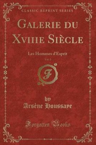 Cover of Galerie Du Xviiie Siècle, Vol. 1