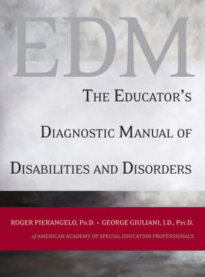 Book cover for The Educator's Diagnostic Manual of Disabilities and Disorders