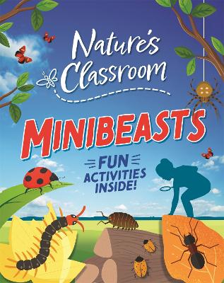 Book cover for Nature's Classroom: Minibeasts