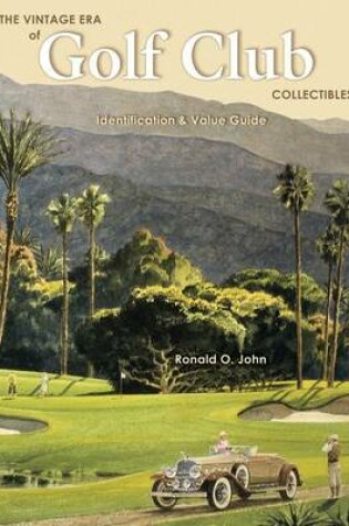 Cover of Vintage Era Golf Club Collectibles