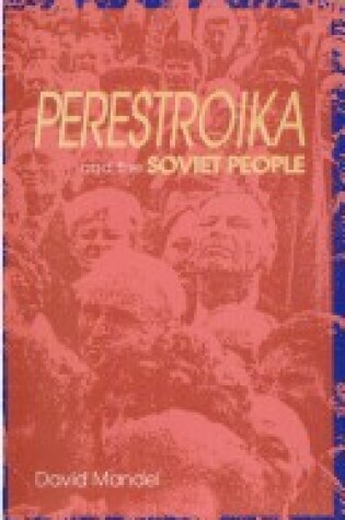 Cover of Perestroika & the Soviet People