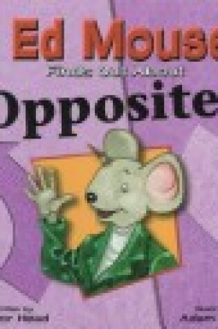 Cover of Opposites Hb-Ed Mouse