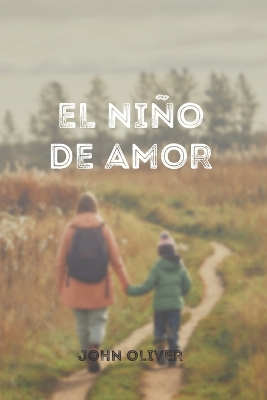 Book cover for El Niño de Amor