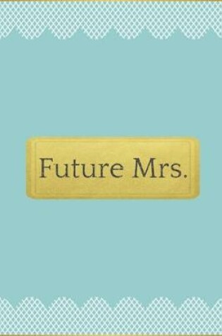 Cover of Future Mrs