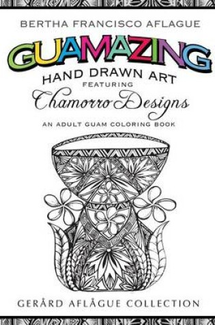 Cover of Guamazing Hand Drawn Art
