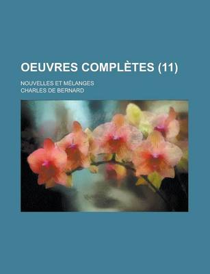 Book cover for Oeuvres Completes; Nouvelles Et Melanges (11)