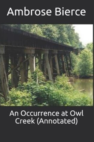 Cover of An Occurrence at Owl Creek (Annotated)