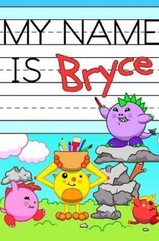 Cover of My Name is Bryce