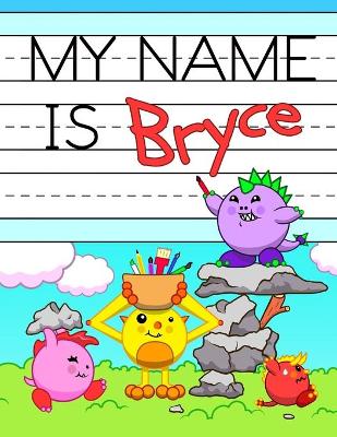 Book cover for My Name is Bryce