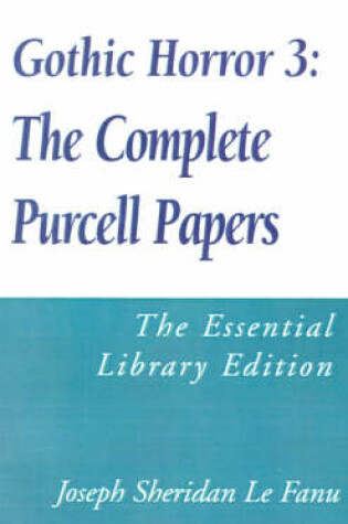 Cover of Gothic Horror 3: The Complete Purcell Papers
