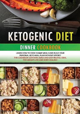 Book cover for Ketogenic Diet Dinner Cookbook