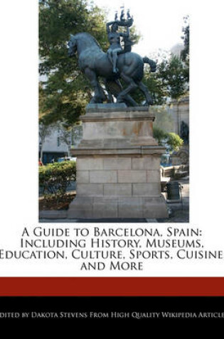 Cover of A Guide to Barcelona, Spain