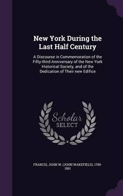 Book cover for New York During the Last Half Century