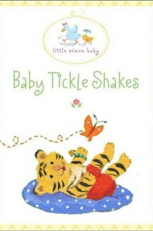 Cover of Baby Tickle Shakes