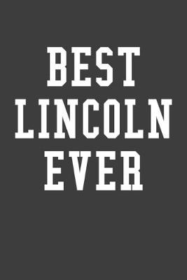 Book cover for Best Lincoln Ever