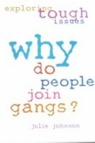 Cover of Why Do People Join Gangs?