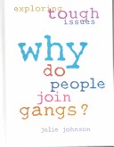 Cover of Why Do People Join Gangs?