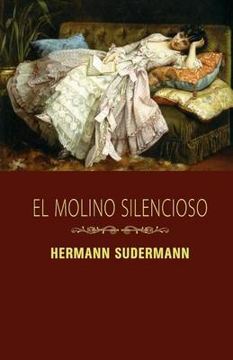 Book cover for El molino silencioso