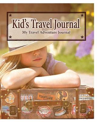 Book cover for Kid's Travel Journal